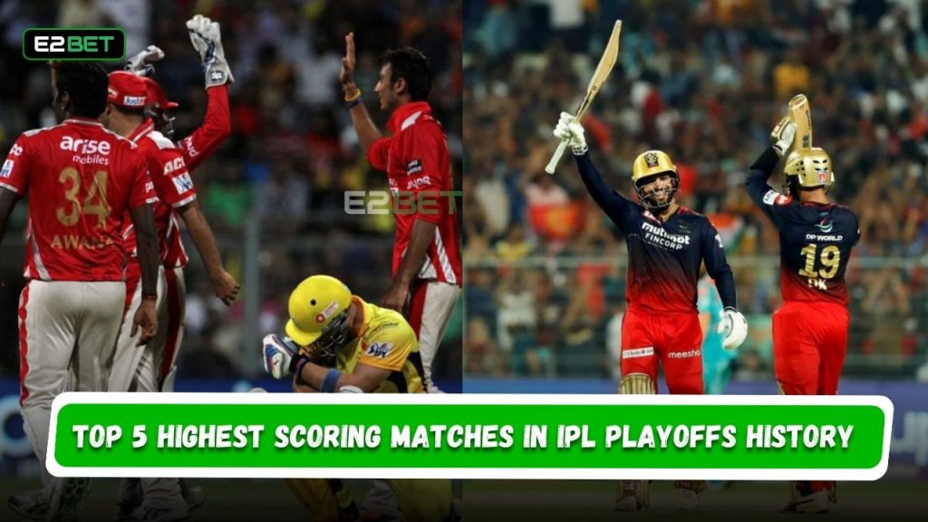 Highest Scoring Matches in IPL Playoffs History
