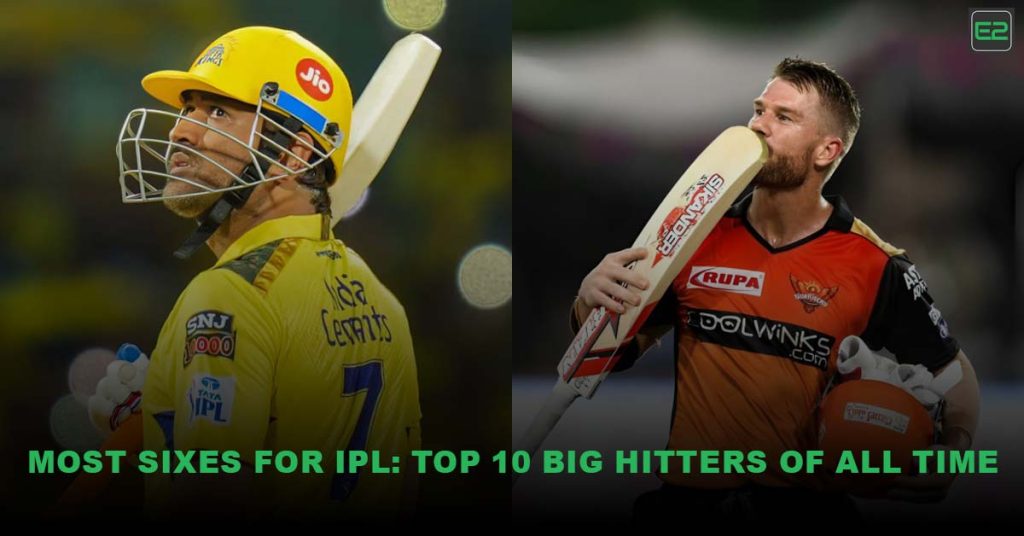 Most Sixes for IPL