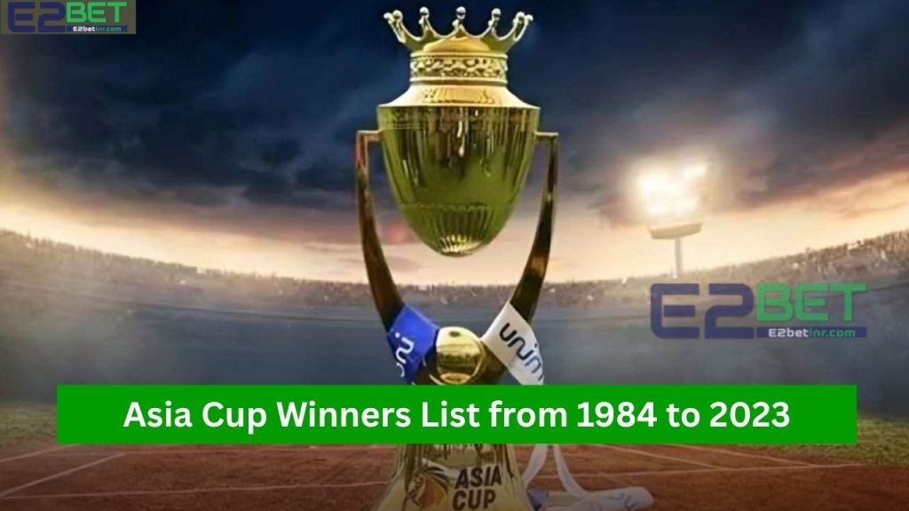 Asia Cup Winners List