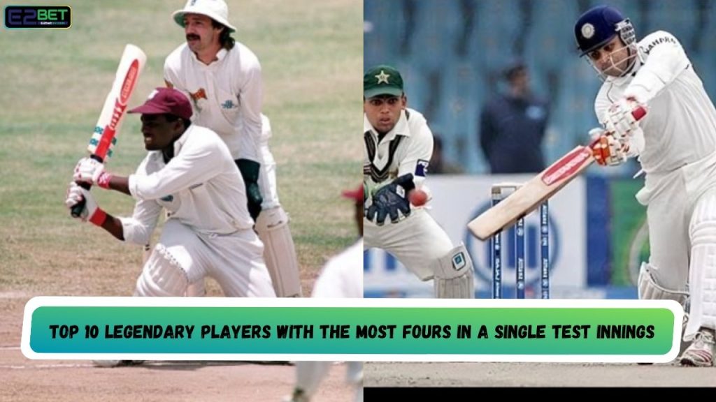 Players with the Most Fours in a Single Test Innings