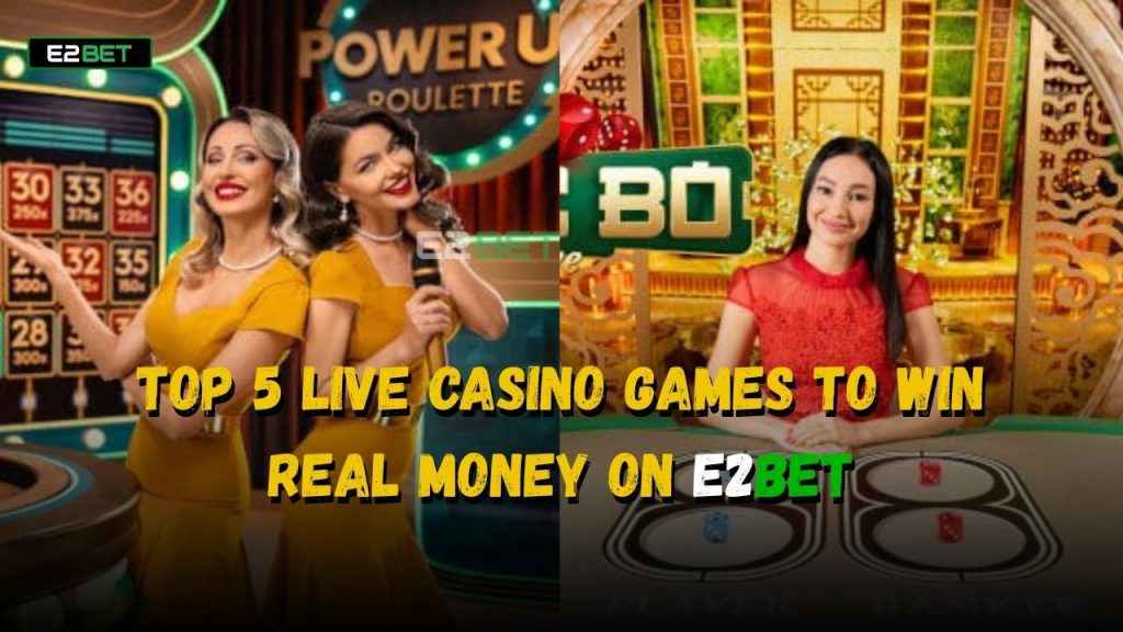 Live Casino Games to Win Real Money
