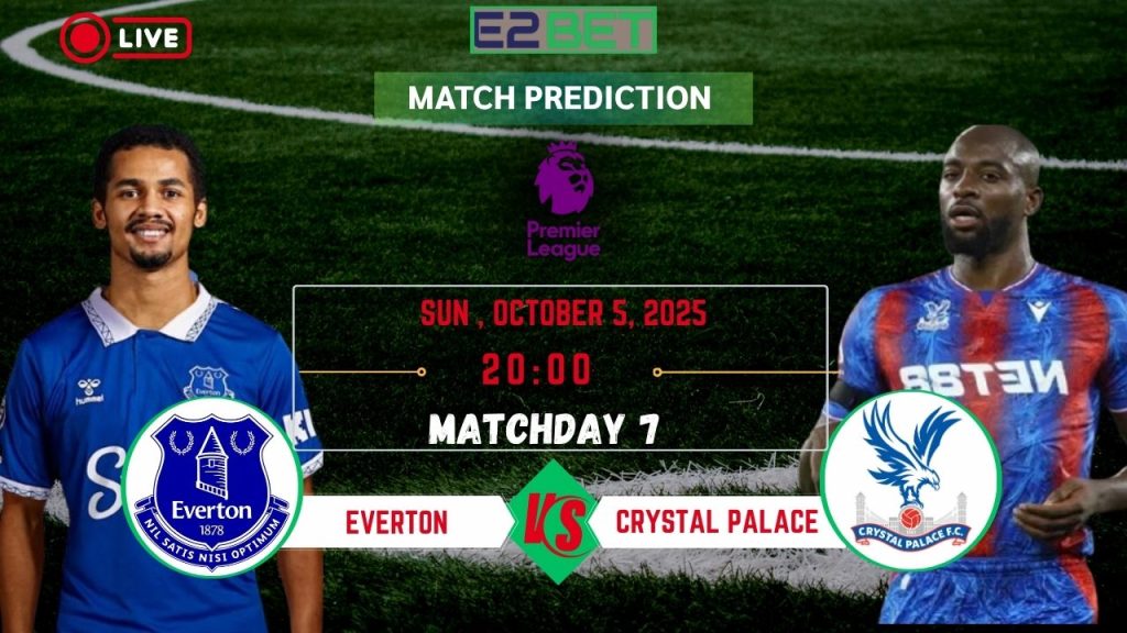 Everton vs Crystal Palace