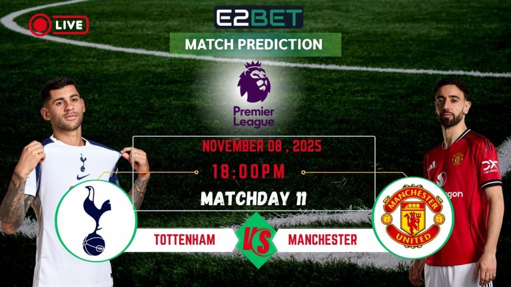 Tottenham vs Manchester
