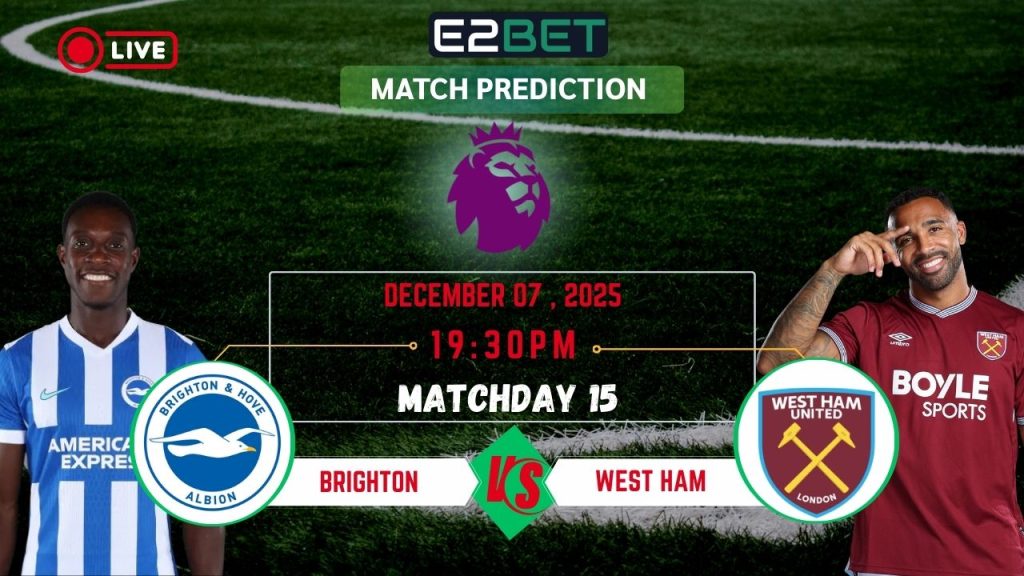 Brighton vs West Ham