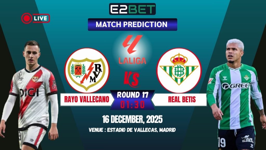 Rayo Vallecano vs Real Betis